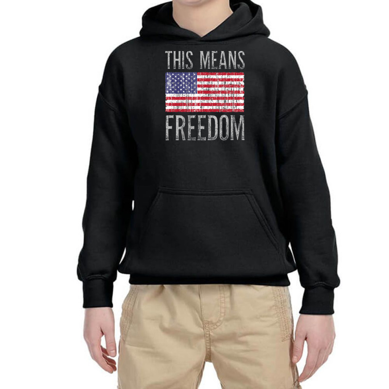 Veteran American Flag Patriotic This Means Freedom Youth Hoodie by seifertmurryq3jmxs | Artistshot