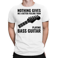 Bass Guitar Player Music Musician Bassist Funny T-shirt | Artistshot