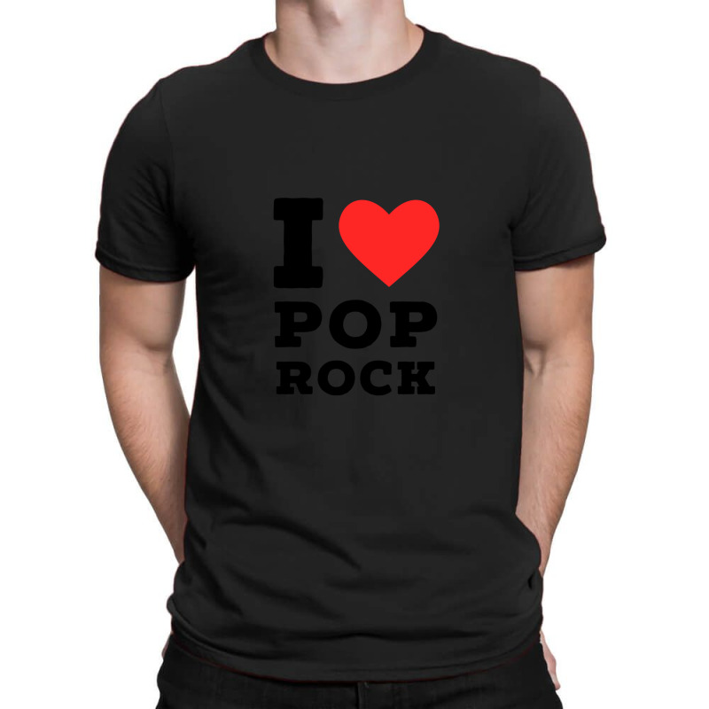 I Love Pop Rock T-shirt | Artistshot