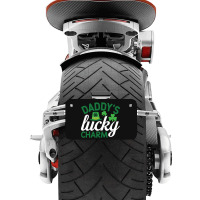 Daddy's Lucky Charm Motorcycle License Plate | Artistshot