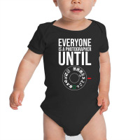 Everyone Is A Photographer Until Manual Mode Funny Camera T Shirt Baby Bodysuit | Artistshot