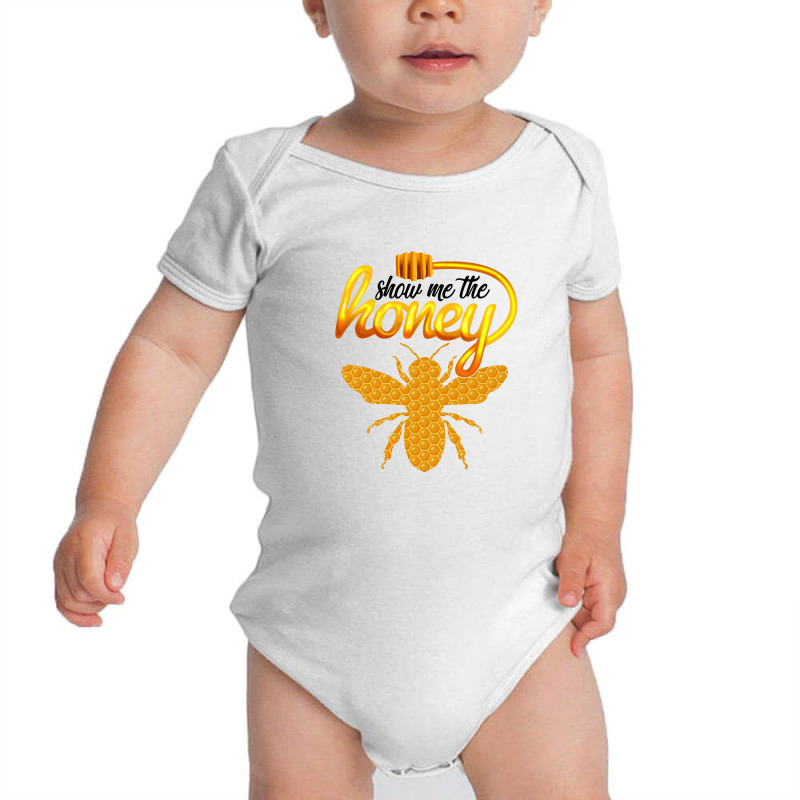 Show Me The Honey For Light Baby Bodysuit | Artistshot