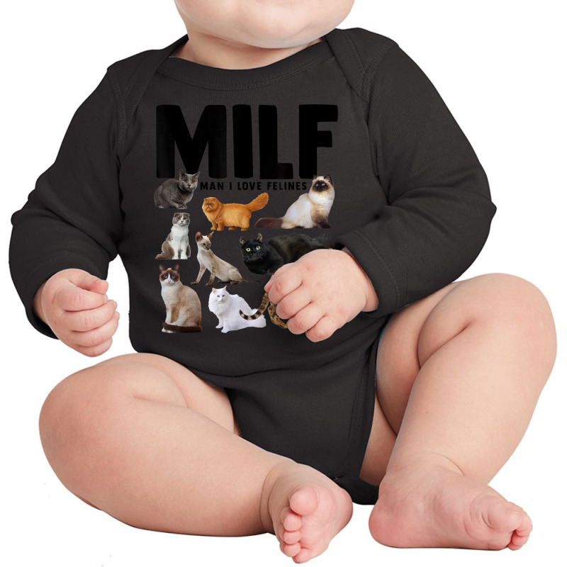 Milf Man I Love Felines Cats Long Sleeve Baby Bodysuit | Artistshot