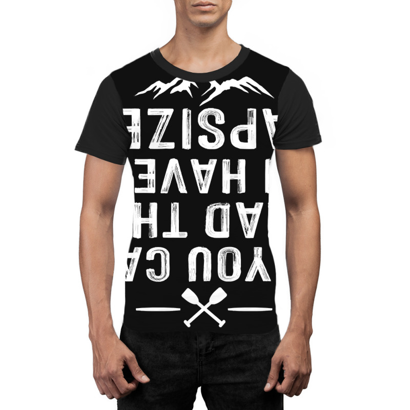 If You Can Read This I Have Capsized  Boat Funny Sailing Graphic T-shirt | Artistshot