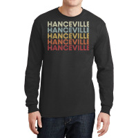 Hanceville Alabama Hanceville Al Retro Vintage Text T Shirt Long Sleeve Shirts | Artistshot