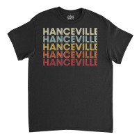 Hanceville Alabama Hanceville Al Retro Vintage Text T Shirt Classic T-shirt | Artistshot