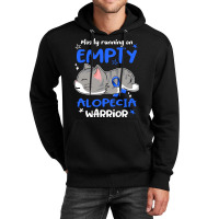 Mostly Running On Empty Alopecia Warrior-1ml0k Unisex Hoodie | Artistshot