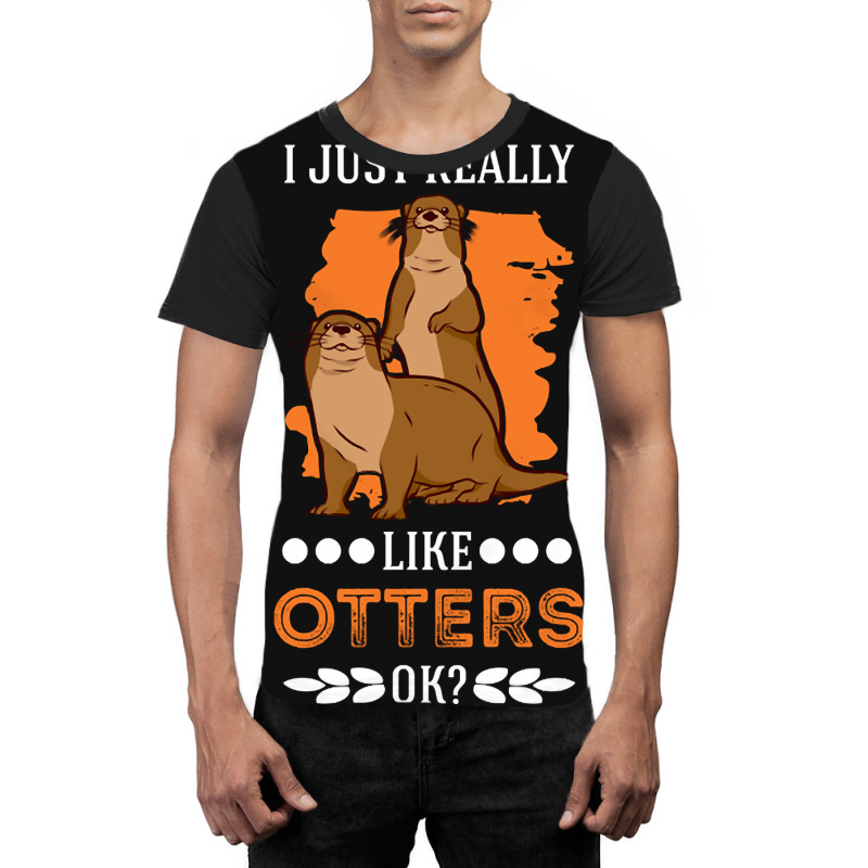 I Just Really Like Otters Otter Sea-zcgpy Graphic T-shirt by Jerhogen528 | Artistshot