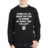 Funny Christmas Gonna Go Lay Under The Tree Gifts For Kids Youth Sweatshirt | Artistshot