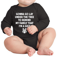 Funny Christmas Gonna Go Lay Under The Tree Gifts For Kids Long Sleeve Baby Bodysuit | Artistshot