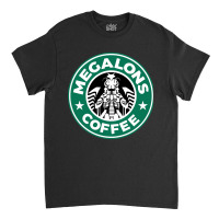 Megalons Coffee Classic T-shirt | Artistshot