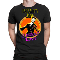 Calamity Jane T-shirt | Artistshot