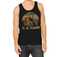 Letterkenny Tribute To Be Fair Ceramic Tank Top | Artistshot