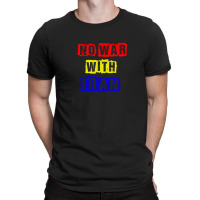 No War With Iran T-shirt | Artistshot