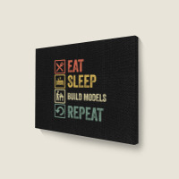 Funny Eat Sleep Build Models Repeat Retro Vintage Landscape Canvas Print | Artistshot