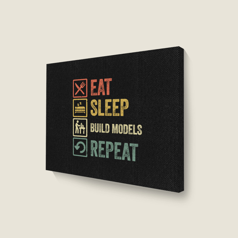 Funny Eat Sleep Build Models Repeat Retro Vintage Landscape Canvas Print | Artistshot