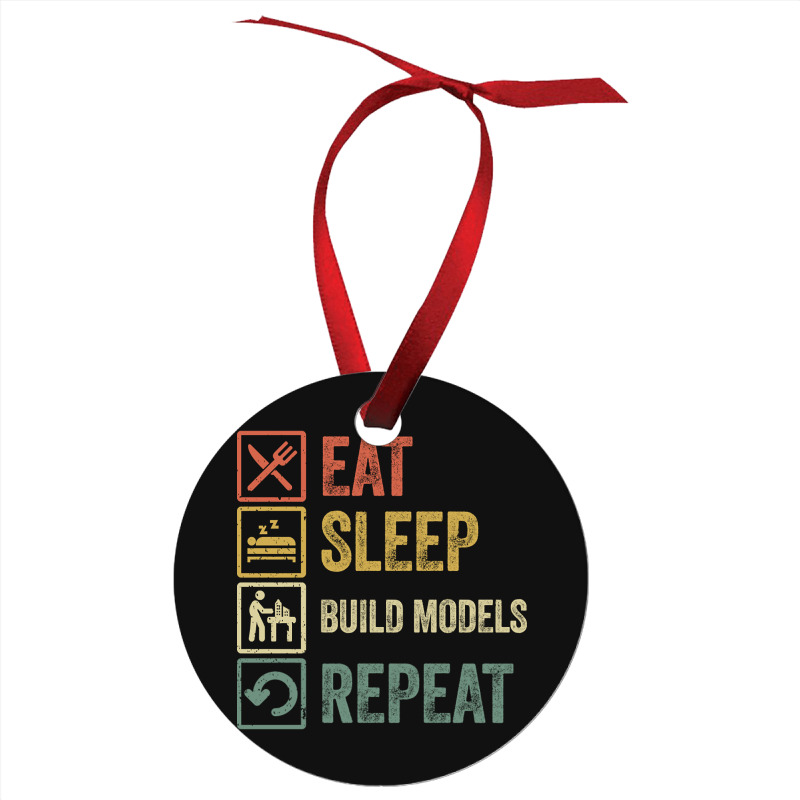 Funny Eat Sleep Build Models Repeat Retro Vintage Ornament | Artistshot