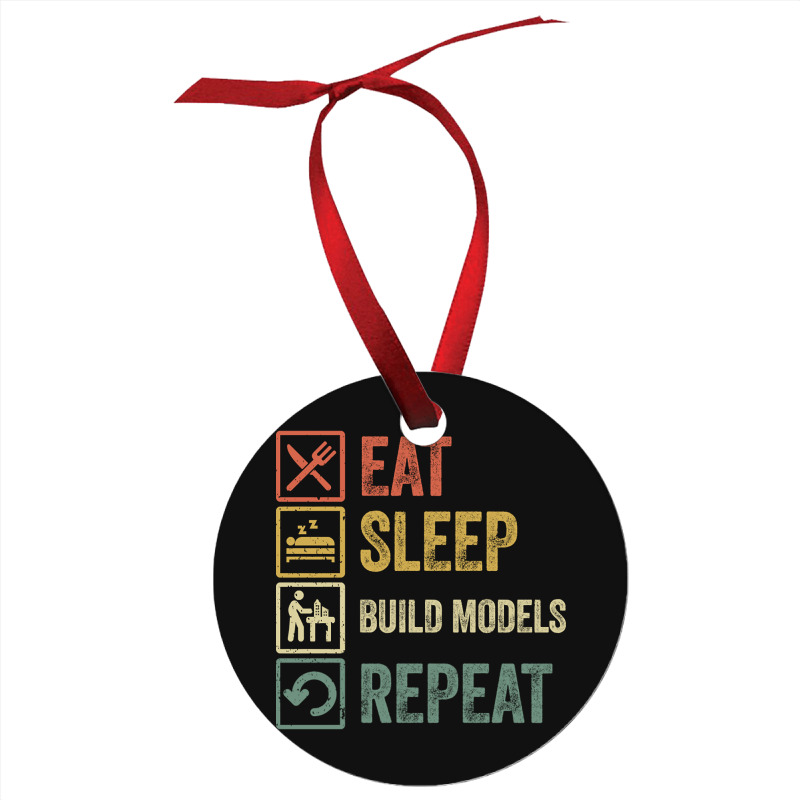 Funny Eat Sleep Build Models Repeat Retro Vintage Ornament | Artistshot