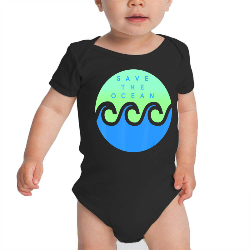 Save The Ocean Stop The Pollution Of Our Waters Baby Bodysuit | Artistshot