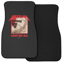 Messiah Save 'em All (heavy Crusade) Front Car Mat | Artistshot