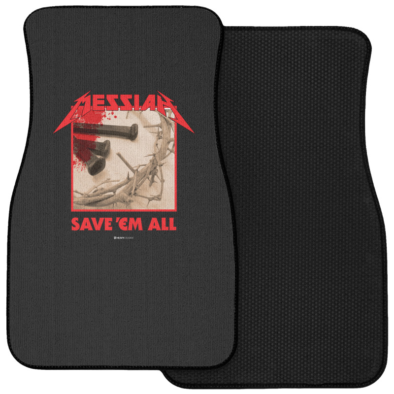 Messiah Save 'em All (heavy Crusade) Front Car Mat | Artistshot