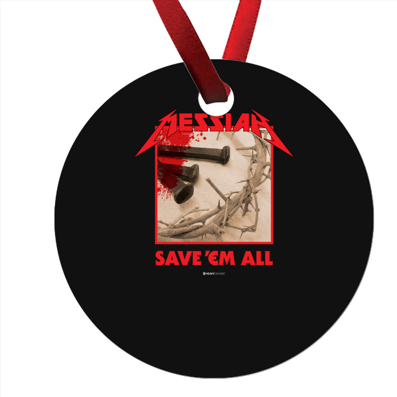 Messiah Save 'em All (heavy Crusade) Ornament | Artistshot