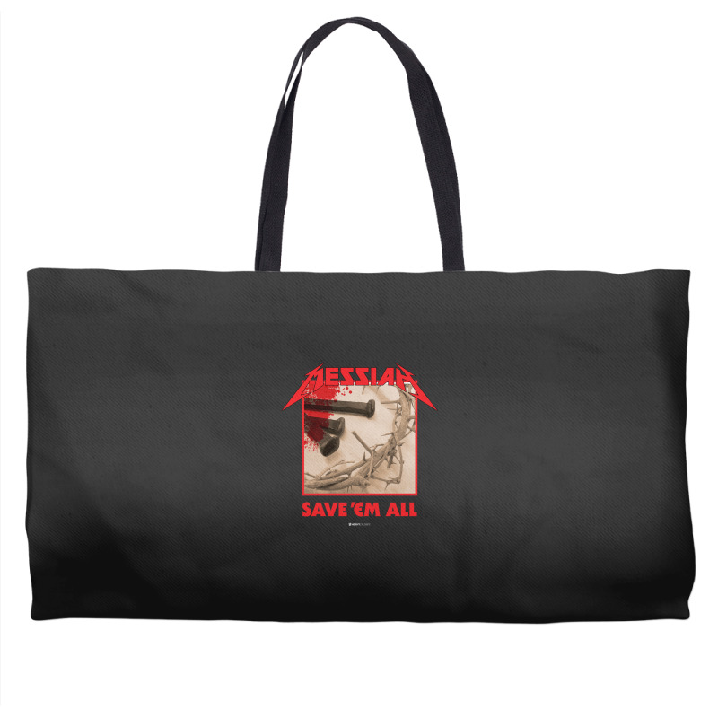 Messiah Save 'em All (heavy Crusade) Weekender Totes | Artistshot