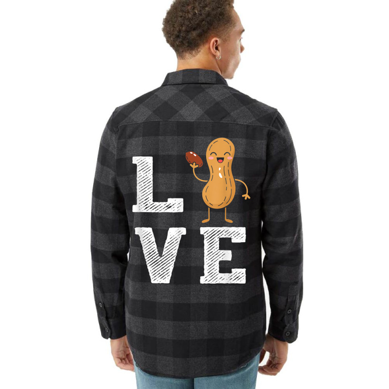 Peanut Love - Peanut Lover Funny Peanut Cute Peanut Gift Flannel Shirt | Artistshot