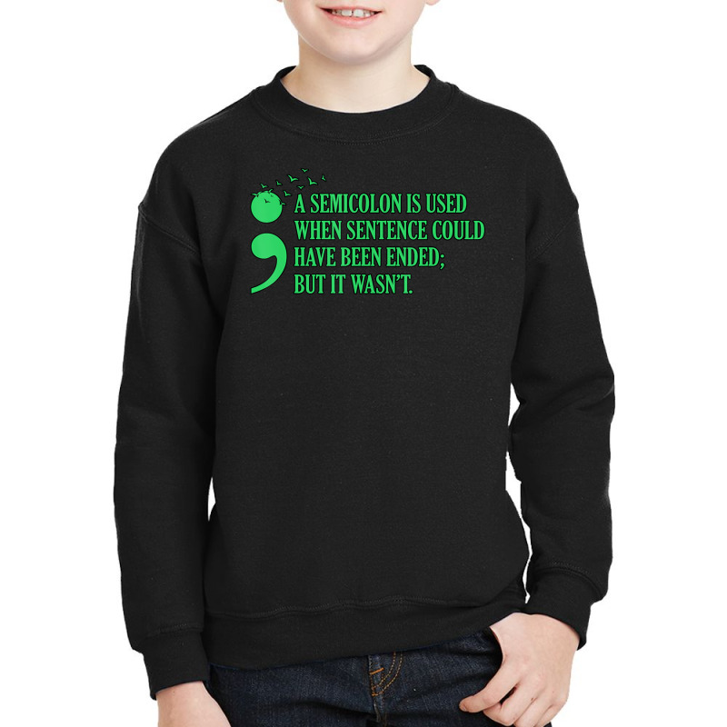 Semicolon Mental Health Awareness Supporter Youth Sweatshirt by rastyrocl | Artistshot