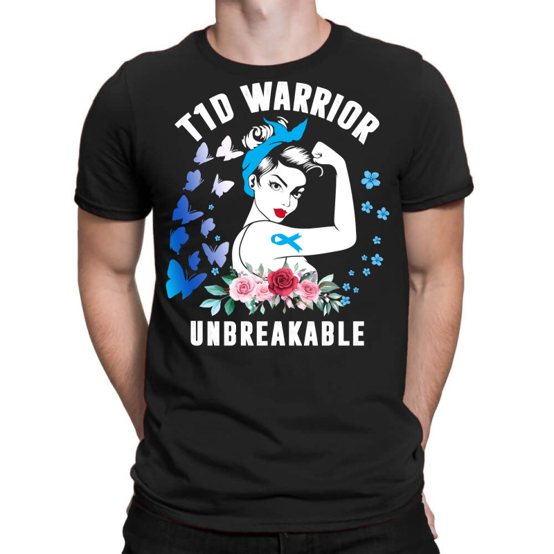 Diabetes Diabetic T1d Warrior Unbreakable Strong Woman Type 1 Diabetes T-shirt | Artistshot