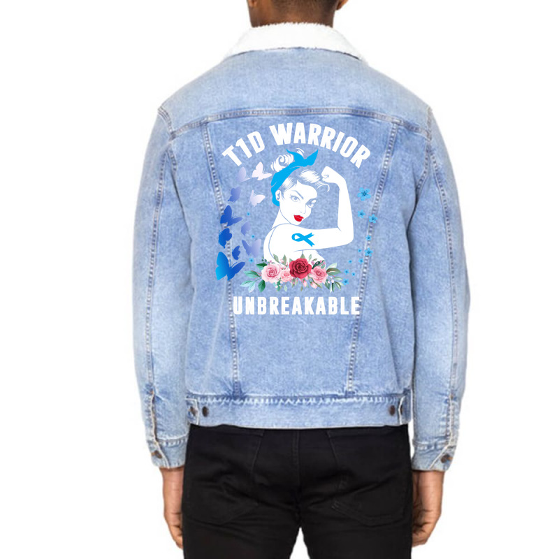 Diabetes Diabetic T1d Warrior Unbreakable Strong Woman Type 1 Diabetes Unisex Sherpa-lined Denim Jacket | Artistshot