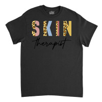 Skin Therapist Skincare Lover Skin Esthetician Classic T-shirt | Artistshot