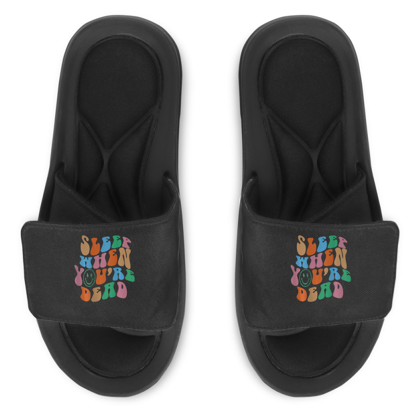 Sleep When You're Dead Aesthetic Trendy Costume 2022 Slide Sandal | Artistshot