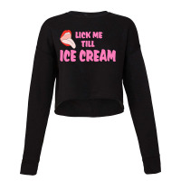 Lick Me Till Ice Cream Chasan Cropped Sweater | Artistshot