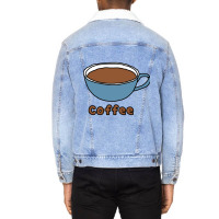 Cup Of Coffee Liquid Food Unisex Sherpa-lined Denim Jacket | Artistshot