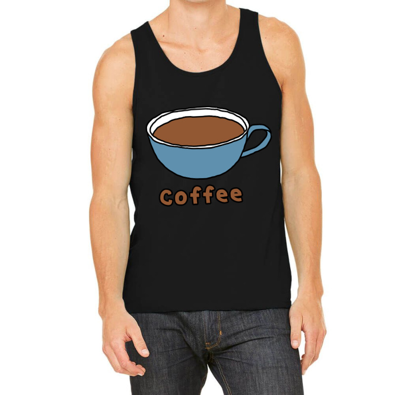 Cup Of Coffee Liquid Food Tank Top | Artistshot