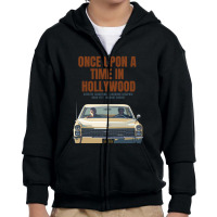 Once Upon A Time Hollywood Tarantino Film Art Youth Zipper Hoodie | Artistshot