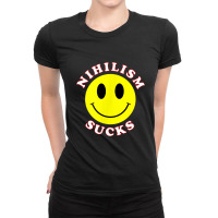 Nihilism Sucks Ladies Fitted T-shirt | Artistshot