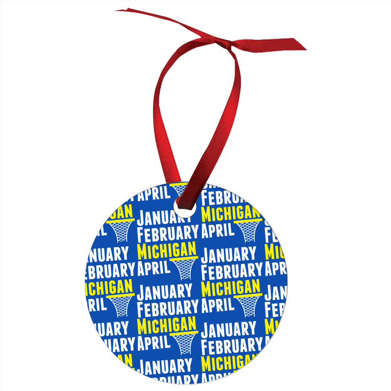 January February Michigan April - March Madness Basketball Ornament | Artistshot