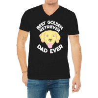 Best Golden Retriever Dad Ever T  Shirt Best Golden Retriever Dad Ever V-neck Tee | Artistshot