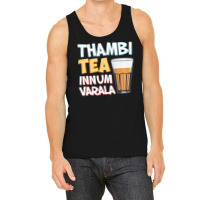 Tambi Tea Innum Varala Tamil Comedy Quote Chennai Tank Top | Artistshot