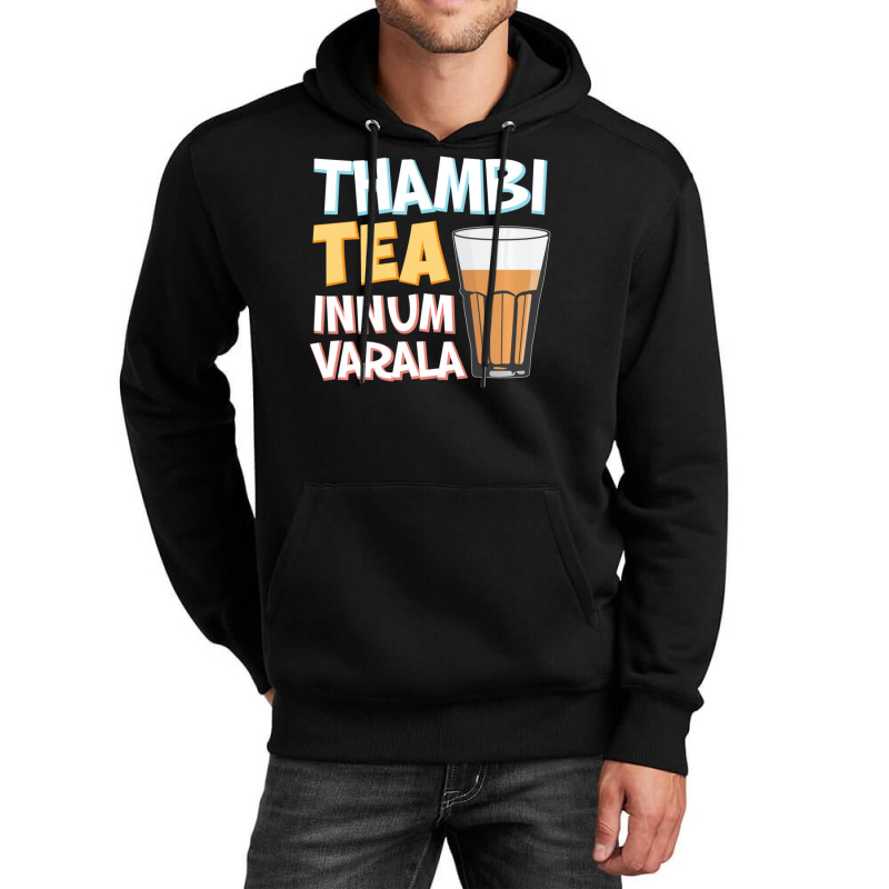 Tambi Tea Innum Varala Tamil Comedy Quote Chennai Unisex Hoodie by Min06 | Artistshot