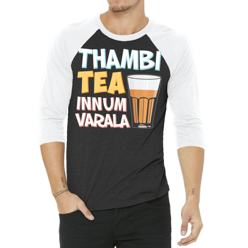 Tambi Tea Innum Varala Tamil Comedy Quote Chennai 3/4 Sleeve Shirt by Min05 | Artistshot