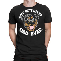 Best Rottweiler Dad Ever T  Shirt Best Rottweiler Dad Ever Funny Rottw T-shirt | Artistshot