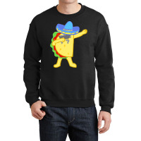 Dabbing Taco Cinco De Mayo T  Shirt National Crunchy Taco Day Funny Ta Crewneck Sweatshirt | Artistshot