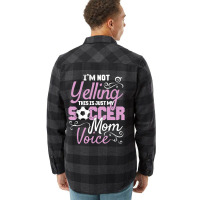 I'm Not Yelling This Is My Soccer Mom Voice Cheer Flannel Shirt | Artistshot