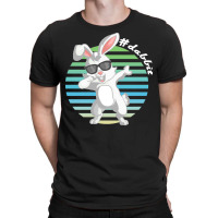 Dabbit Bunny T  Shirt Funny Dabbit Dabbing Rabbit Sunglasses Easter Bu T-shirt | Artistshot