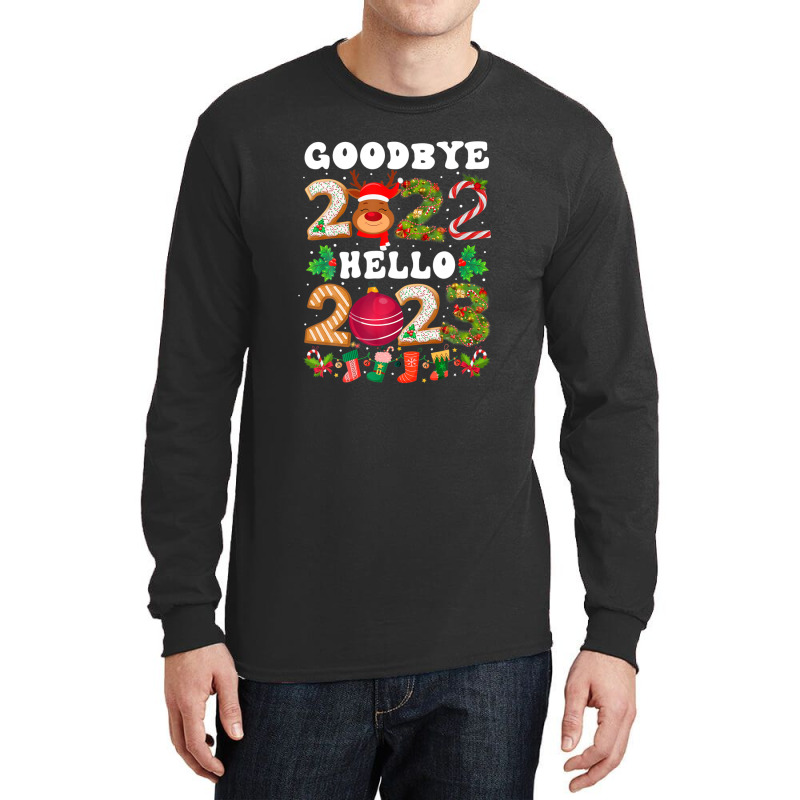 Goodbye 2022 Hello 2023 Happy New Year Funny Christmas Xmas Long Sleeve Shirts | Artistshot