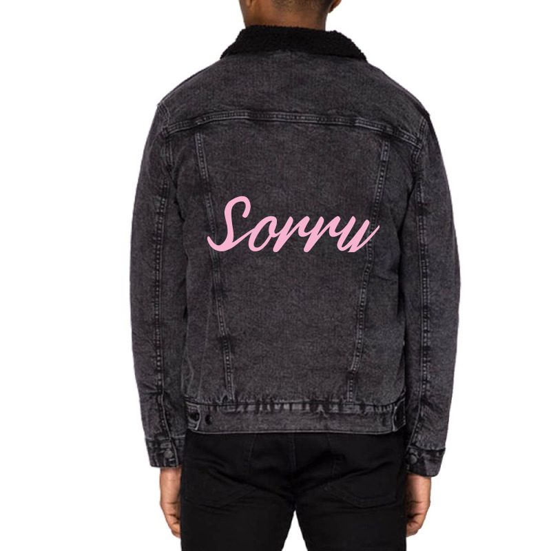 Sorry Pink Script-cjxp1 Unisex Sherpa-lined Denim Jacket | Artistshot