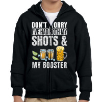 Don't Worry I've Had Both My Shots And Booster Funny Vaccine Youth Zipper Hoodie | Artistshot